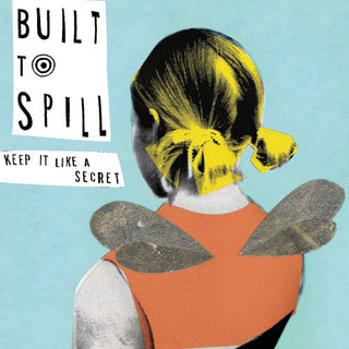 *NEW LP- Built To Spill - Keep It Like A Secret
