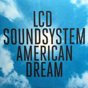 LP-American Dream-LCD Soundsystem