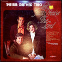 Used Vinyl-The Bill Gaither Trio-Let's Just Praise The Lord-LP