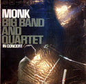 LP-Monk-Big Band And Quartet In Concert