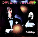 LP-Dwight Twilley- Wild Dogs