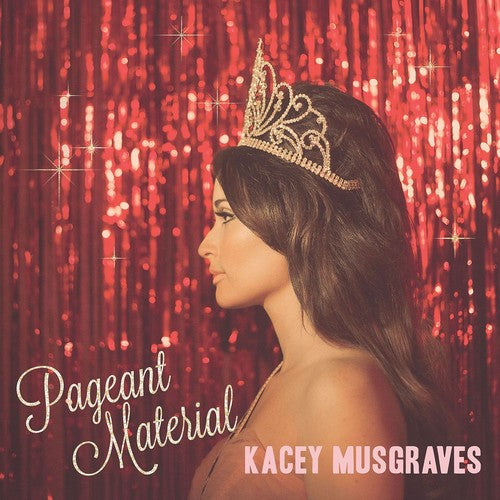 Kacey Musgraves - Pageant Material LP NEW