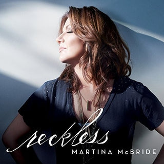 Martina McBride - Reckless LP NEW