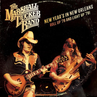 The Marshall Tucker Band ‎– New Year's In New Orleans Roll Up '78 And Light Up '79! LP