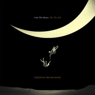 Tedeschi Trucks Band - I Am The Moon: III. The Fall LP - 180g Audiophile NEW