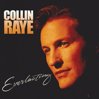 Collin Raye - Everlasting LP (Gold Vinyl) NEW