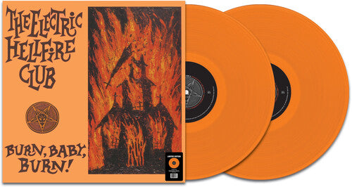 Electric Hellfire Club - Burn Baby Burn (Colored Vinyl, Orange) LP *NEW*