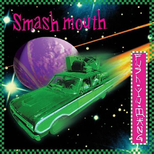 Smash Mouth - Fush Yu Mang (RSD Exclusive, Colored Vinyl, Green) LP *NEW*