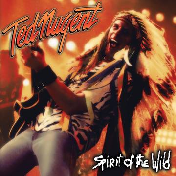 Ted Nugent - Spirit Of The Wild (RSD Exclusive) LP *NEW*