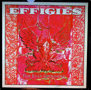 LP - Effigies - For Ever Grounded - Original Pressing - Used Vinyl